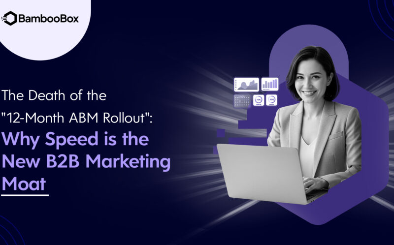Death of the 12 Month ABM Rollout